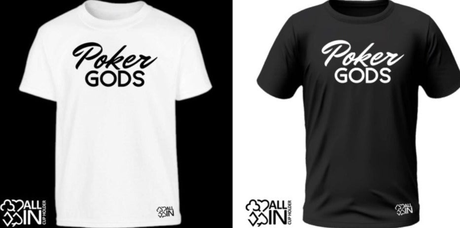 Poker Gods Tee - Just $24.95! Shop now at AllInCupHolder.com