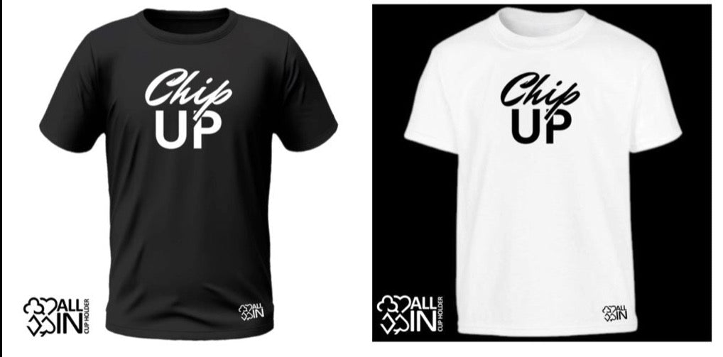 Chip Up Tee - Just $24.95! Shop now at AllInCupHolder.com
